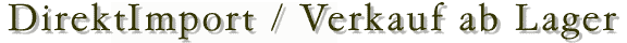 Direktimport and Verkauf